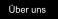 Über uns